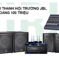 Dàn âm thanh hội trường JBL giá khoảng 100 triệu