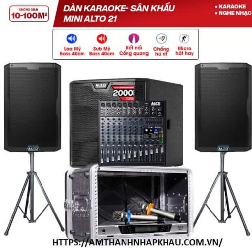 Dàn karaoke-Sân khấu Mini Alto 21