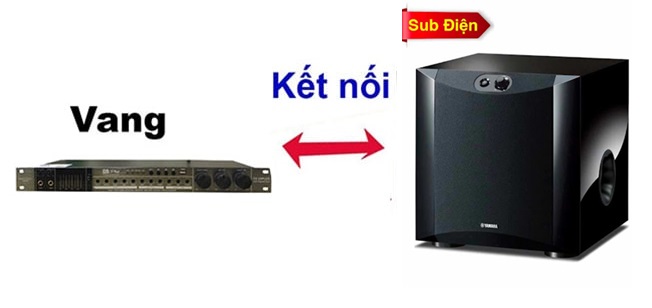 Cách kết nối sub điện vào vang số