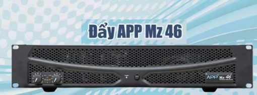 Cục đẩy công suất APP MZ-46 âm thanh chất lượng